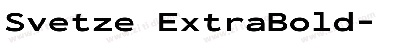 Svetze ExtraBold字体转换